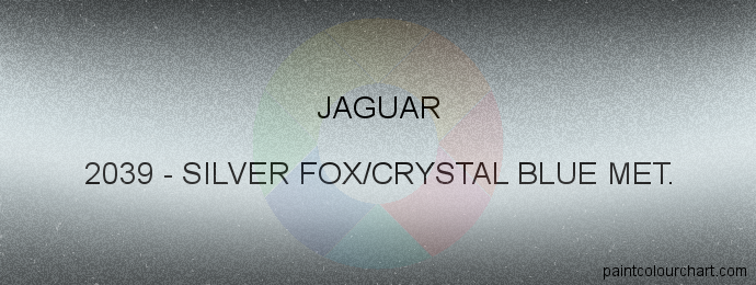 Jaguar paint 2039 Silver Fox/crystal Blue Met.