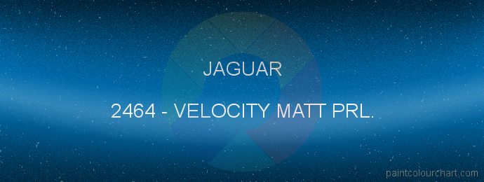 Jaguar paint 2464 Velocity Matt Prl.