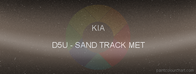 Kia paint D5U Sand Track Met