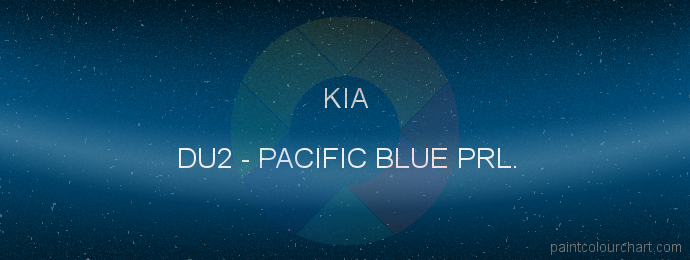Kia paint DU2 Pacific Blue Prl.