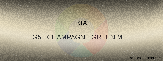 Kia paint G5 Champagne Green Met.