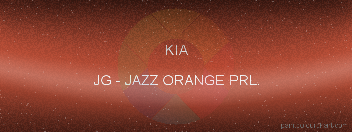 Kia paint JG Jazz Orange Prl.