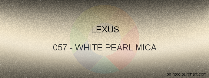 Lexus paint 057 White Pearl Mica