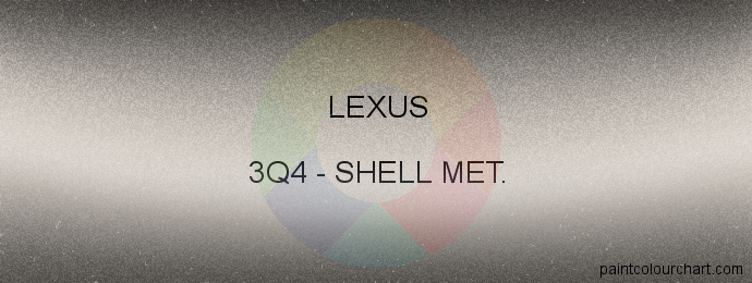 Lexus paint 3Q4 Shell Met.