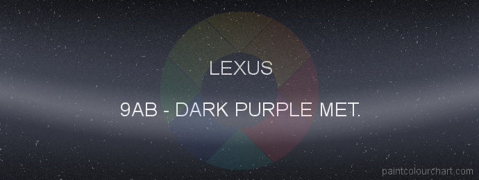 Lexus paint 9AB Dark Purple Met.