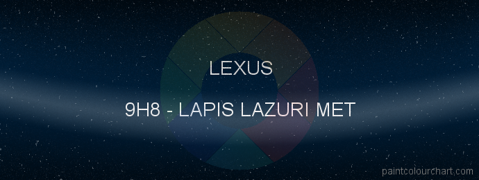 Lexus paint 9H8 Lapis Lazuri Met