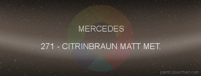 Mercedes paint 271 Citrinbraun Matt Met.