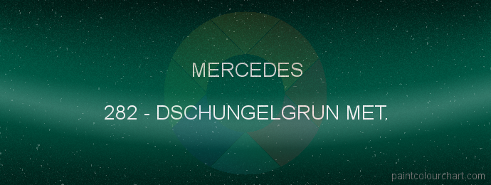 Mercedes paint 282 Dschungelgrun Met.