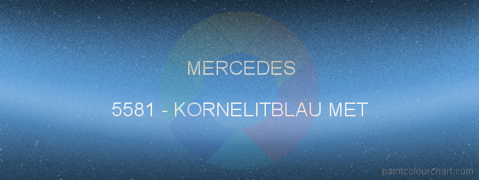 Mercedes paint 5581 Kornelitblau Met