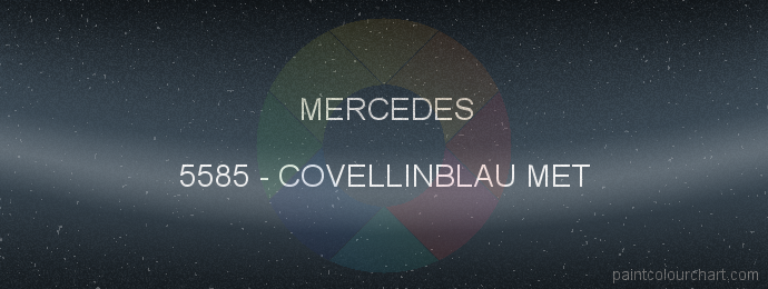 Mercedes paint 5585 Covellinblau Met