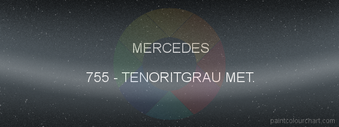 Mercedes paint 755 Tenoritgrau Met.