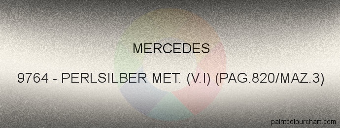 Mercedes paint 9764 Perlsilber Met. (v.i) (pag.820/maz.3)