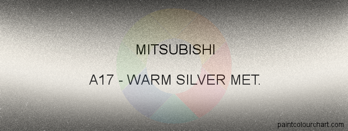 Mitsubishi paint A17 Warm Silver Met.