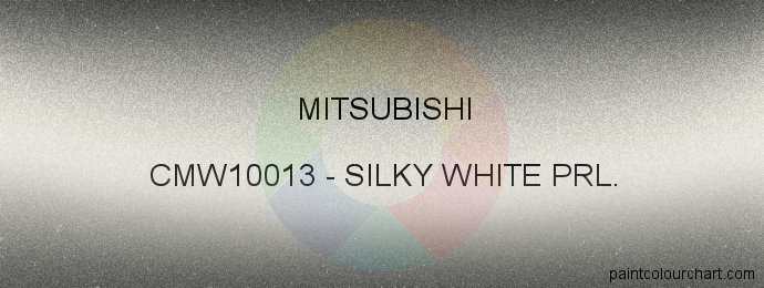 Mitsubishi paint CMW10013 Silky White Prl.