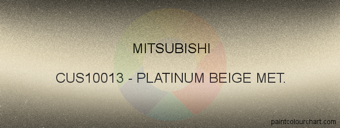 Mitsubishi paint CUS10013 Platinum Beige Met.