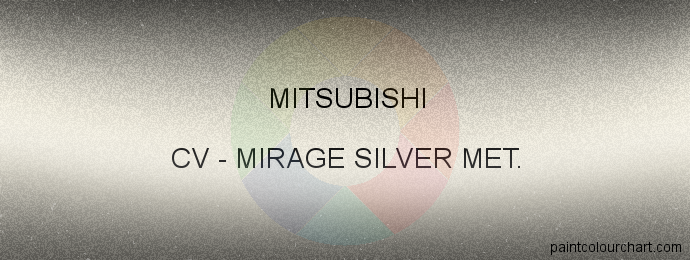 Mitsubishi paint CV Mirage Silver Met.