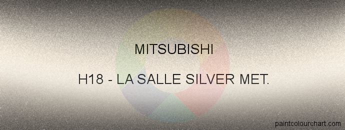 Mitsubishi paint H18 La Salle Silver Met.
