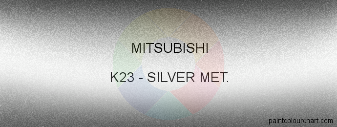 Mitsubishi paint K23 Silver Met.