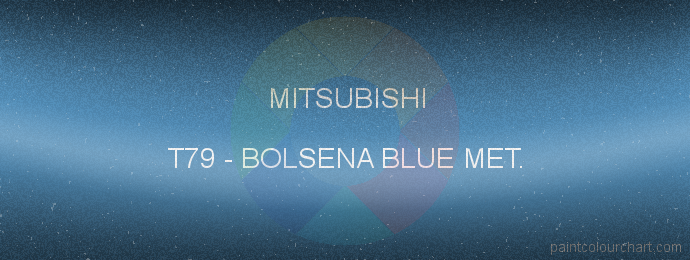 Mitsubishi paint T79 Bolsena Blue Met.