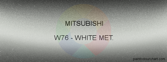 Mitsubishi paint W76 White Met.