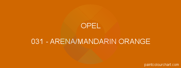 Opel paint 031 Arena/mandarin Orange