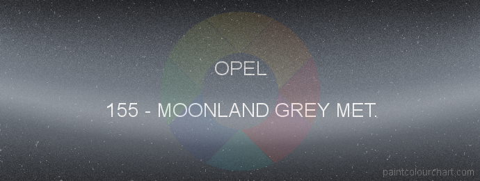 Opel paint 155 Moonland Grey Met.