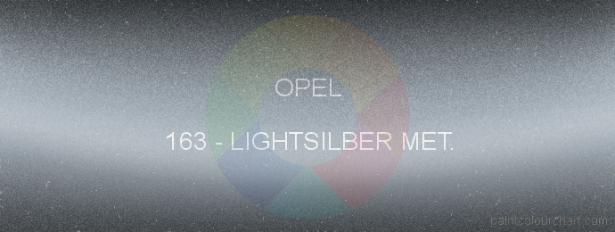 Opel paint 163 Lightsilber Met.