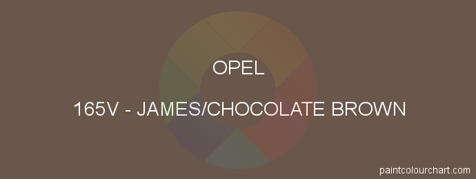 Opel paint 165V James/chocolate Brown