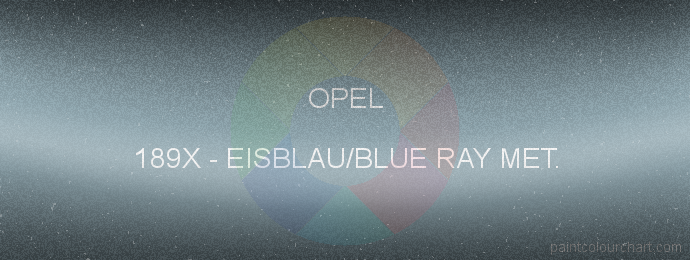 Opel paint 189X Eisblau/blue Ray Met.
