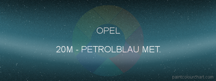 Opel paint 20M Petrolblau Met.