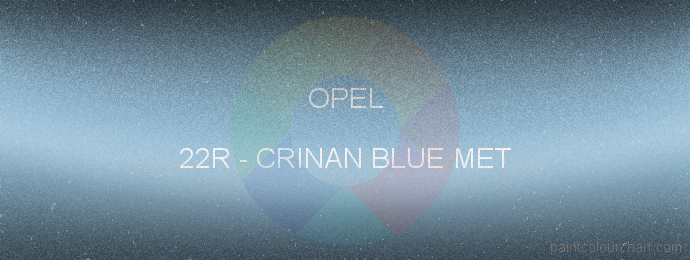 Opel paint 22R Crinan Blue Met
