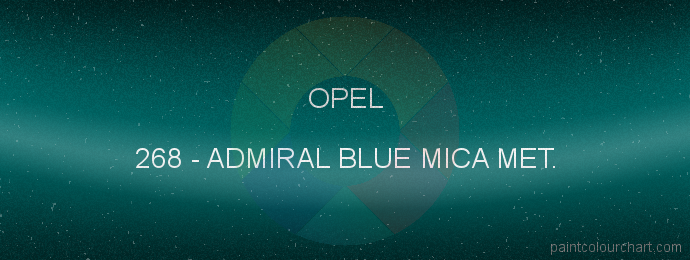 Opel paint 268 Admiral Blue Mica Met.