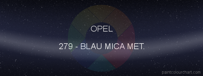 Opel paint 279 Blau Mica Met.