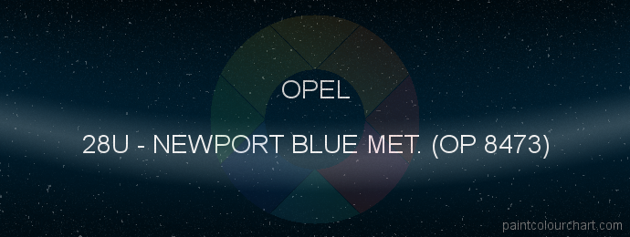 Opel paint 28U Newport Blue Met. (op 8473)