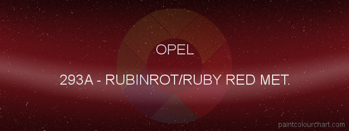 Opel paint 293A Rubinrot/ruby Red Met.