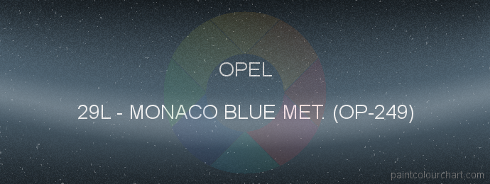 Opel paint 29L Monaco Blue Met. (op-249)
