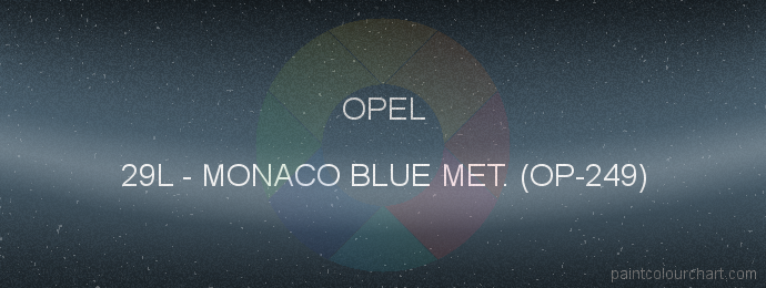 Opel paint 29L Monaco Blue Met. (op-249)