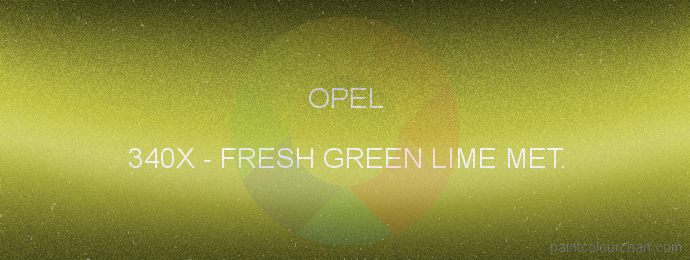 Opel paint 340X Fresh Green Lime Met.