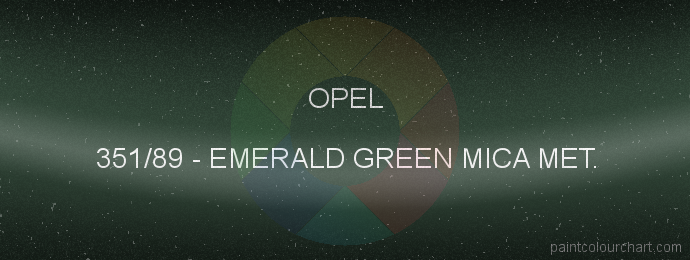 Opel paint 351/89 Emerald Green Mica Met.