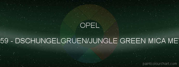 Opel paint 359 Dschungelgruen/jungle Green Mica Met.