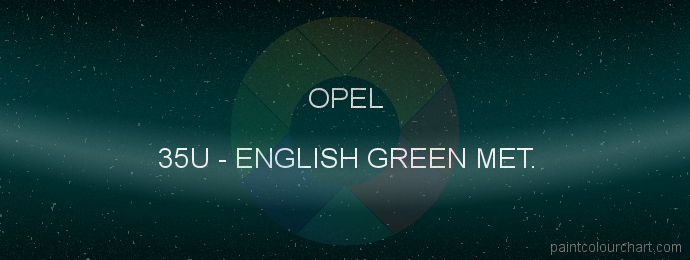 Opel paint 35U English Green Met.