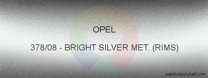 Opel paint 378/08 Bright Silver Met. (rims)