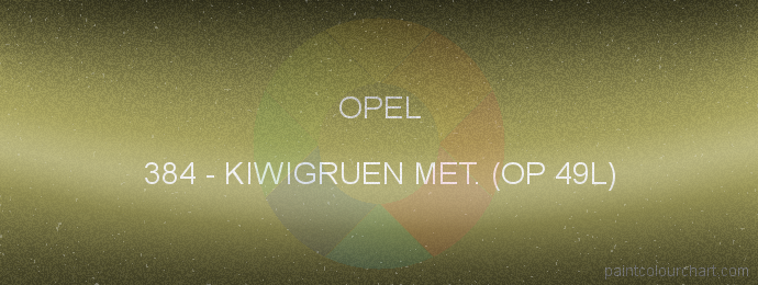 Opel paint 384 Kiwigruen Met. (op 49l)