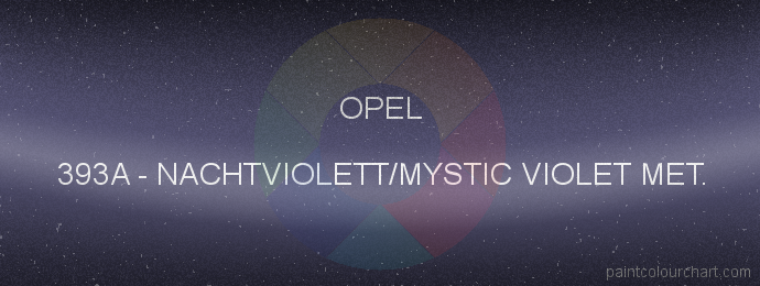 Opel paint 393A Nachtviolett/mystic Violet Met.
