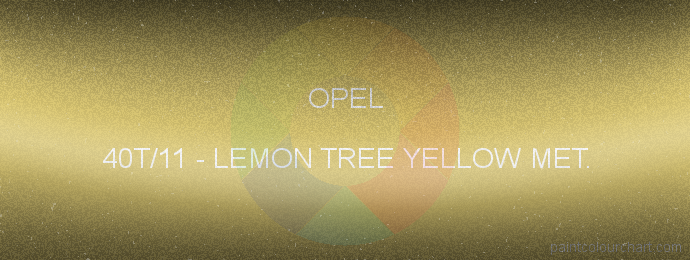 Opel paint 40T/11 Lemon Tree Yellow Met.