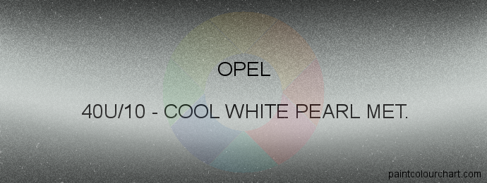 Opel paint 40U/10 Cool White Pearl Met.