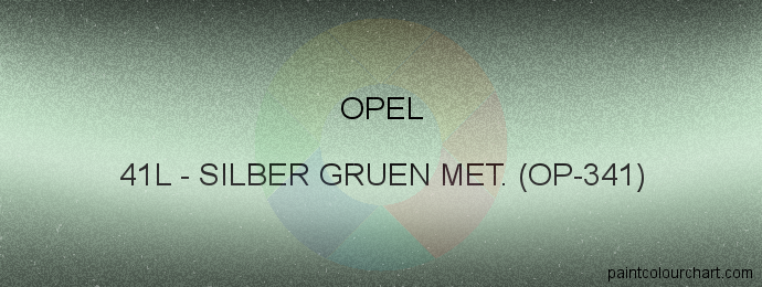 Opel paint 41L Silber Gruen Met. (op-341)