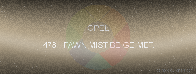 Opel paint 478 Fawn Mist Beige Met.