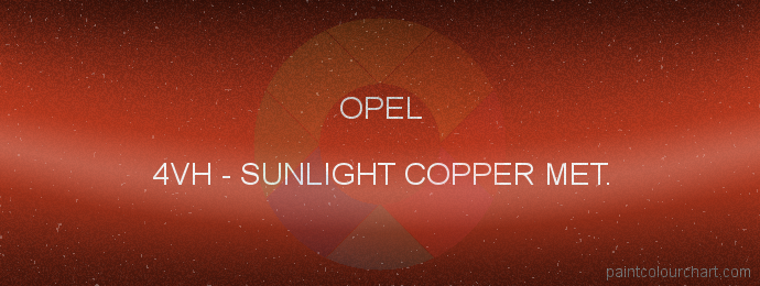 Opel paint 4VH Sunlight Copper Met.