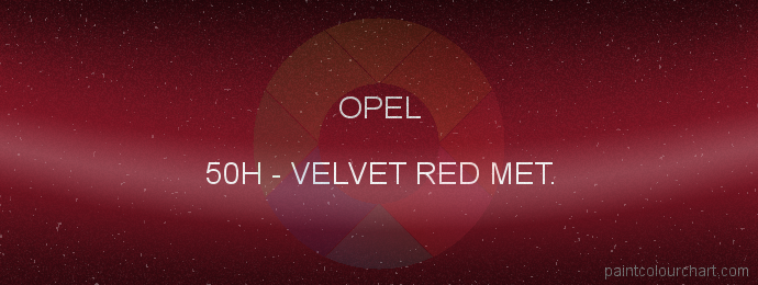 Opel paint 50H Velvet Red Met.